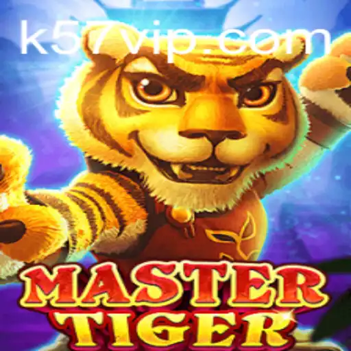 Explorando o Fascinante Mundo de MasterTiger: Uma Aventura Envolvente com K57