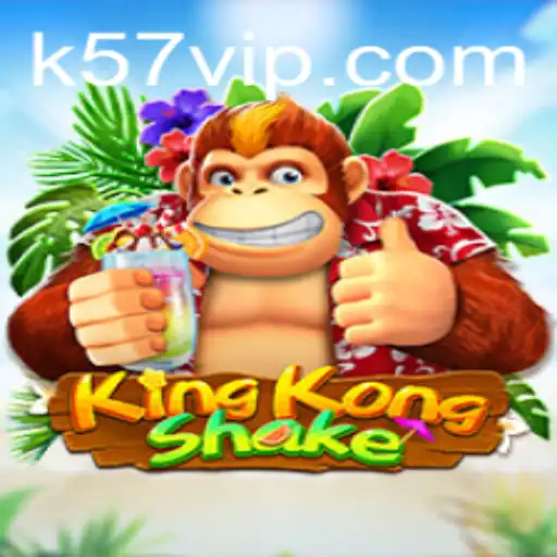 KingKongShake: Descubra o Dinâmico Mundo de K57